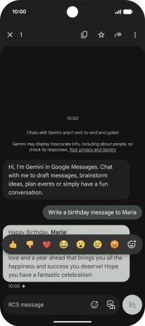 Press and hold the text suggestion from Gemini. Follow the instructions on the screen to use the text suggestion. Press and hold the text suggestion from Gemini. Follow the instructions on the screen to use the text suggestion.