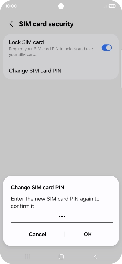 Key in the new PIN again and press OK.