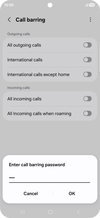 Key in your barring password and press OK. The default barring password is 0000. Key in your barring password and press OK. The default barring password is 0000.