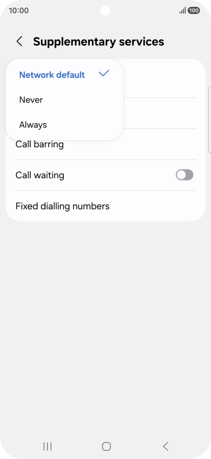 Press Always to turn on caller identification. Press Always to turn on caller identification.