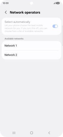 Press the required network. Press the required network.
