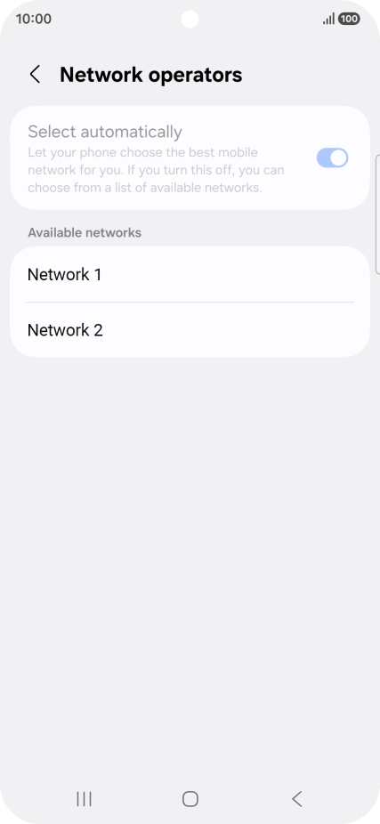 Press the required network. Press the required network.