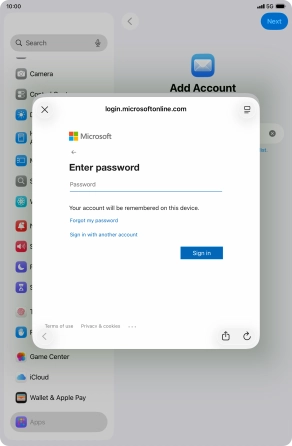 Press Password and key in the password for your email account. Press Password and key in the password for your email account.