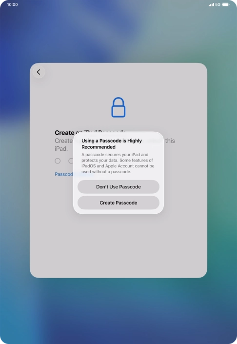 If you turn off the function, press Don't Use Passcode.