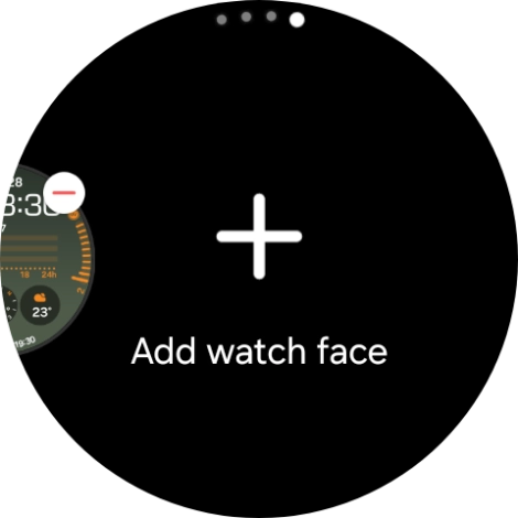 Press Add watch face. Press Add watch face.