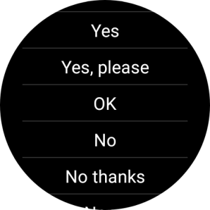 Press the required reply. Press the required reply.
