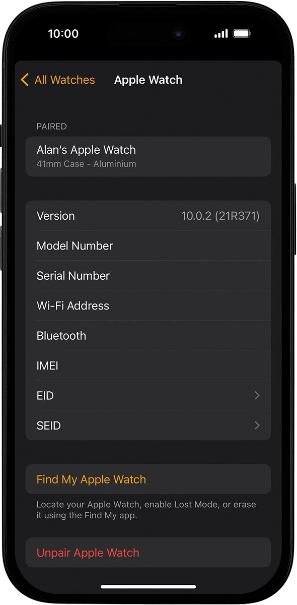 On your phone: Press Find My Apple Watch. If you're asked to log on, log on with your Apple ID.
