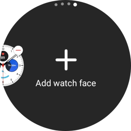 Press Add watch face.