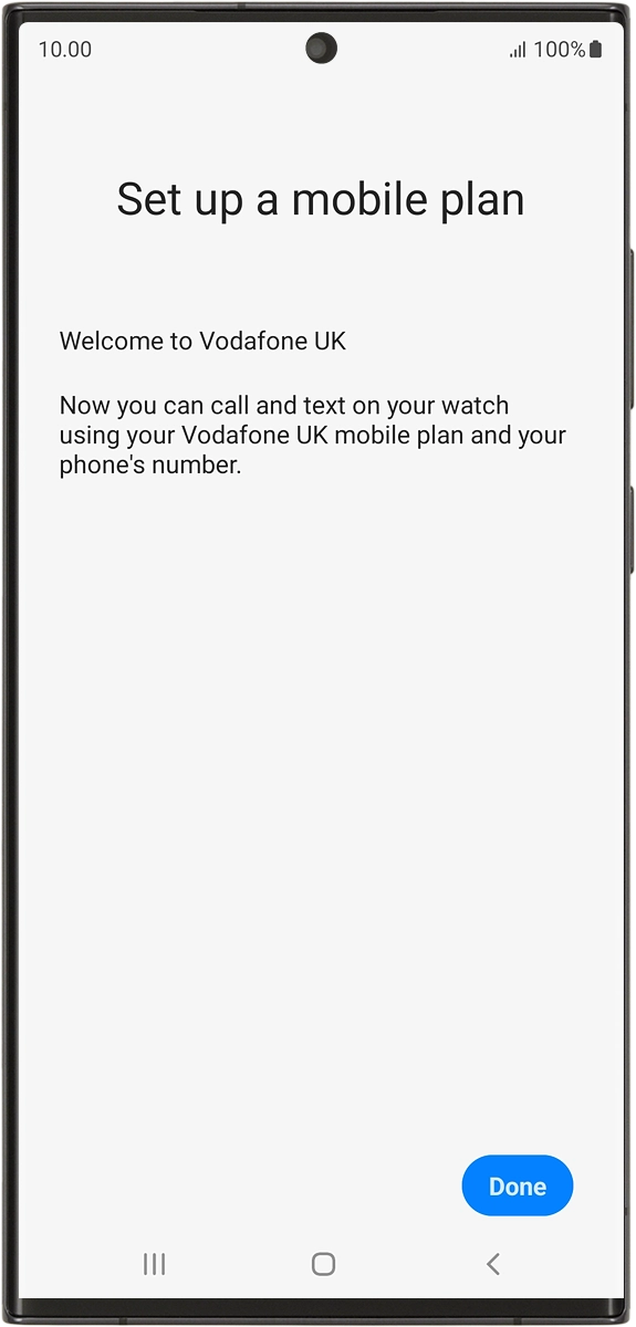 On your phone: Press Done.