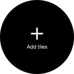 Press Add tiles. Press Add tiles.
