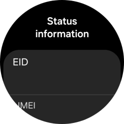 Your smartwatch's EID number is displayed below EID. Your smartwatch's EID number is displayed below EID.