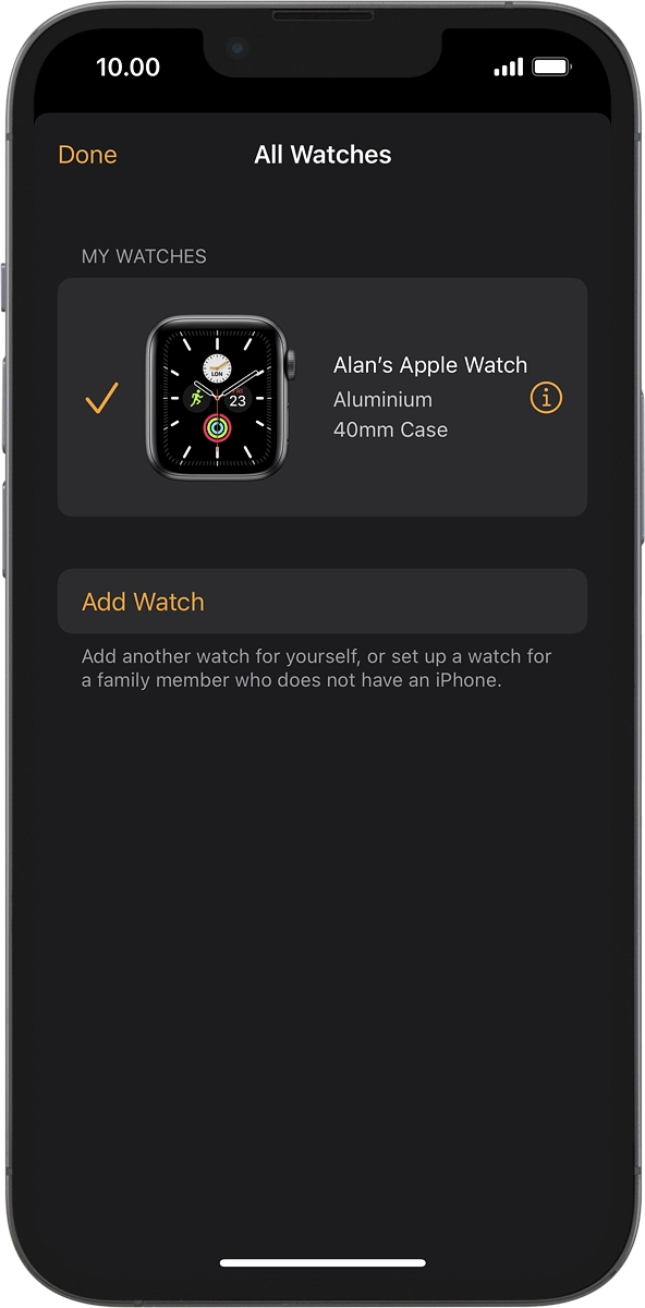 On your phone: Press the information icon next to the name of your Apple Watch.