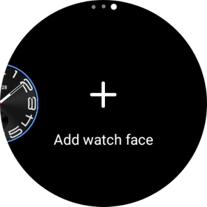 Press Add watch face. Press Add watch face.