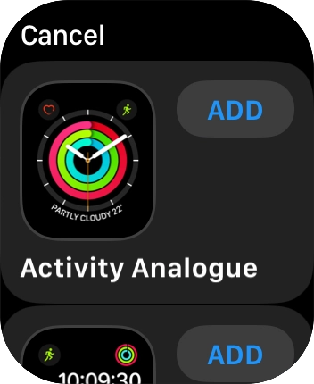 Press the required watch face.