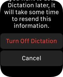 Press Turn Off Dictation.