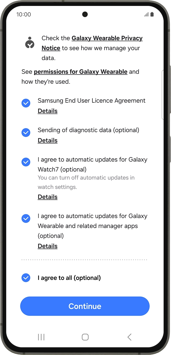 On your phone: Follow the instructions on the screen to select the required settings and press Continue.