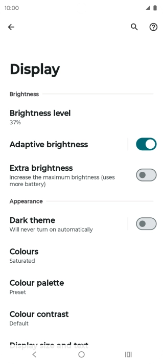 Press Brightness level. Press Brightness level.