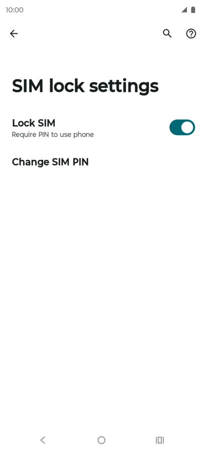 Press Change SIM PIN. Press Change SIM PIN.