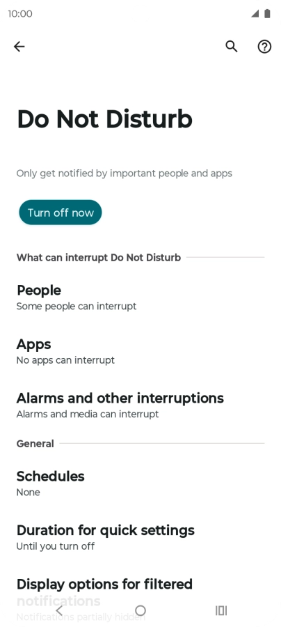 Press Turn off now to turn off Do Not Disturb. Press Turn off now to turn off Do Not Disturb.