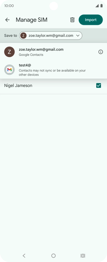 Press the required Google account. Press the required Google account.