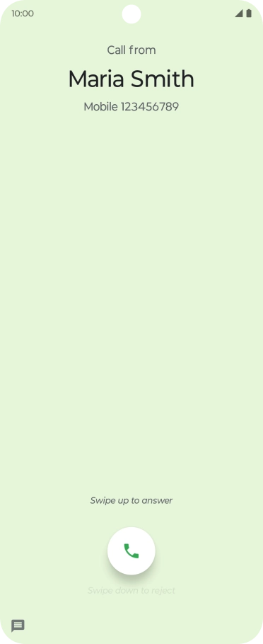Press and drag the accept call icon upwards. Press and drag the accept call icon upwards.
