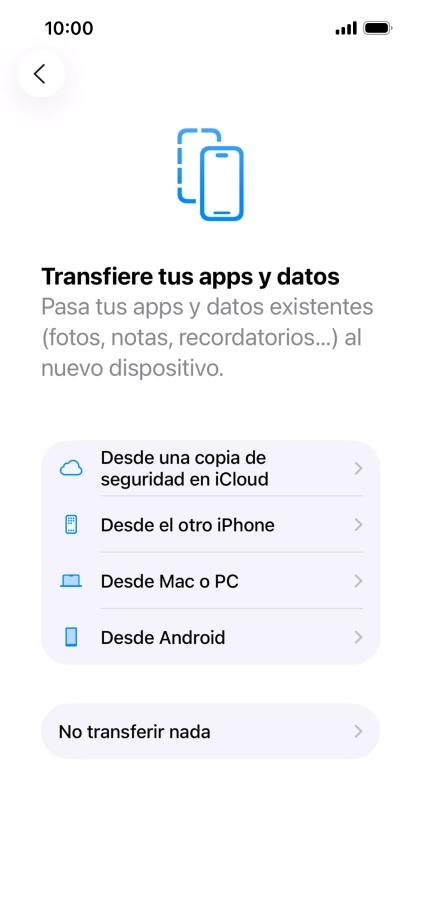 Pulsa No transferir nada y sigue las indicaciones de la pantalla para finalizar la activación del teléfono.
