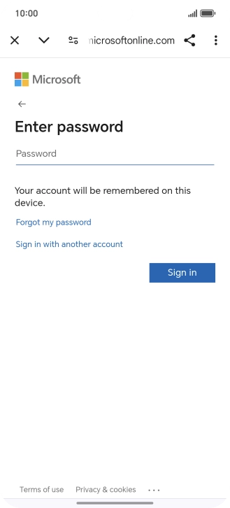 Press Password and key in the password for your email account. Press Password and key in the password for your email account.