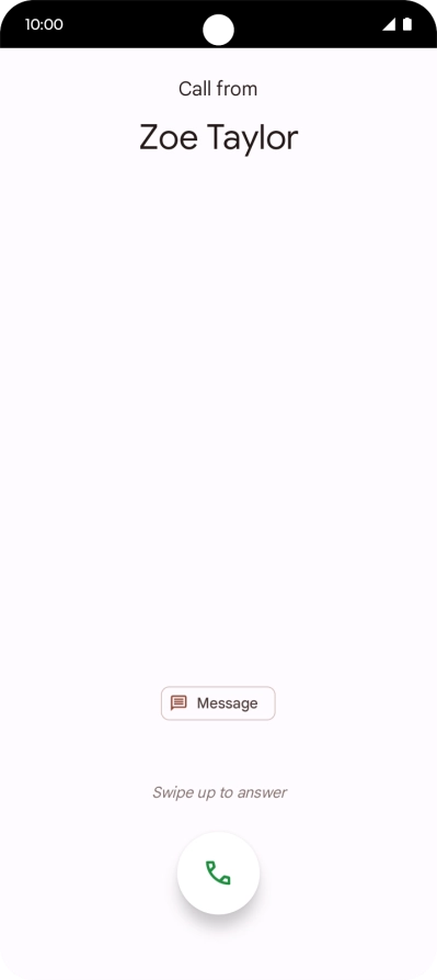 Press and drag the accept call icon upwards. Press and drag the accept call icon upwards.