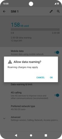 If you turn on data roaming, press OK. If you turn on data roaming, press OK.