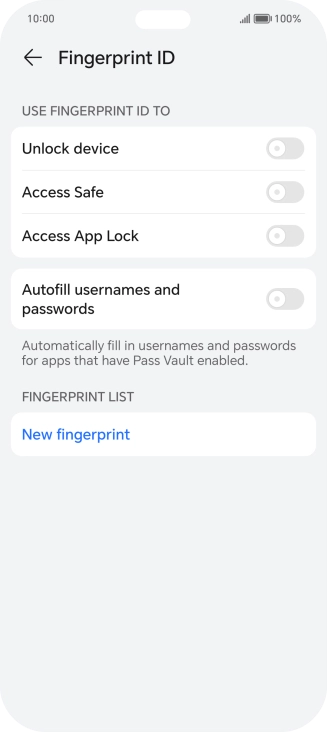 Press New fingerprint. Press New fingerprint.