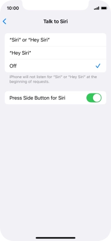 Press the required setting to turn the function on or off. If you turn on the function, you need to follow the instructions on the screen to set up Siri to recognise your voice.