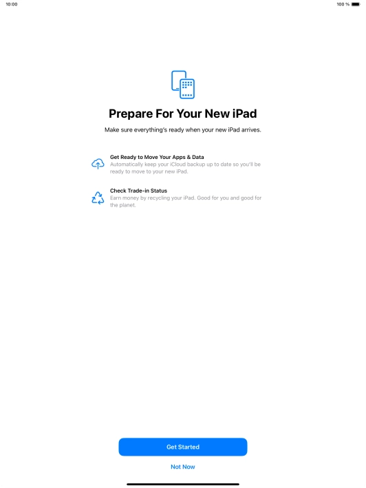 Press Get Started and follow the instructions on the screen to select the required settings and back up the tablet memory to iCloud. Once you've received your new iPad, you'll be able to restore the content of the iCloud backup.