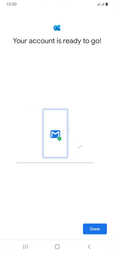 If this screen is displayed, your email account has been recognised and is being set up automatically. Follow the instructions on the screen to key in more information and finish setting up your phone.