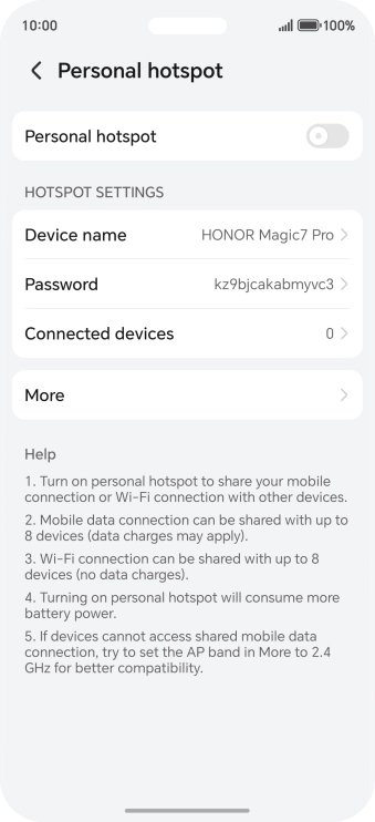 Press Device name and key in the required name for the Wi-Fi hotspot. Press Device name and key in the required name for the Wi-Fi hotspot.