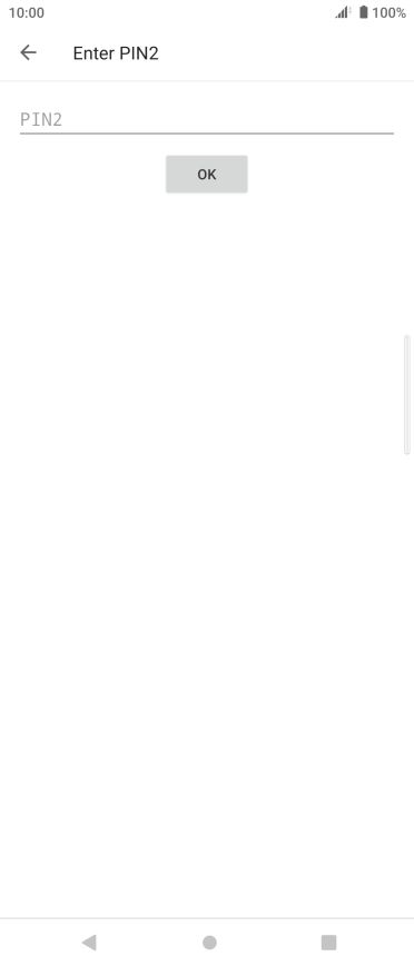 Press PIN2 and key in your PIN2. The default PIN2 is 1111.