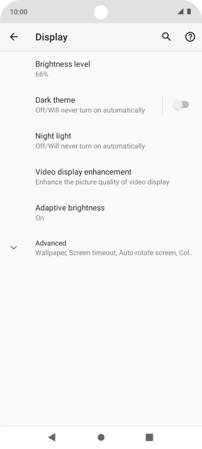 Press Brightness level. Press Brightness level.