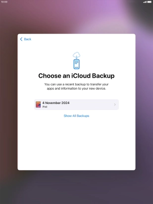 Press the required backup and your tablet restores the content of the selected backup. Subsequently, follow the instructions on the screen to set up your tablet and prepare it for use.