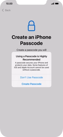 If you turn off the function, press Don't Use Passcode.