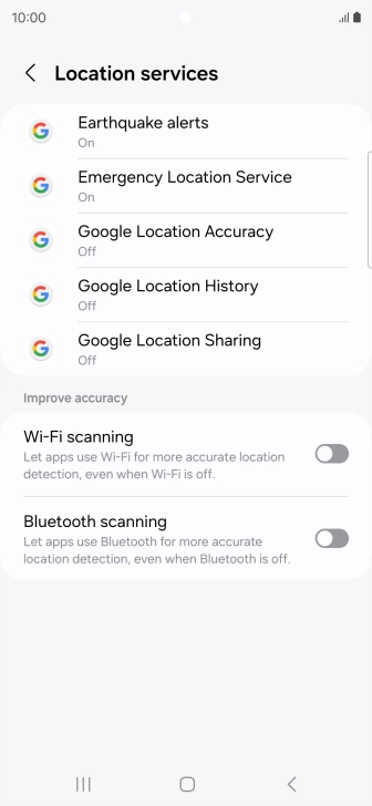 Press Google Location Accuracy. Press Google Location Accuracy.