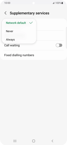 Press Always to turn on caller identification. Press Always to turn on caller identification.