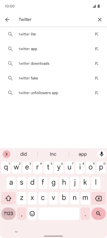 Key in Twitter and press the search icon. Key in Twitter and press the search icon.
