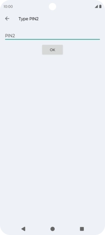 Press PIN2 and key in your PIN2. The default PIN2 is 1111.