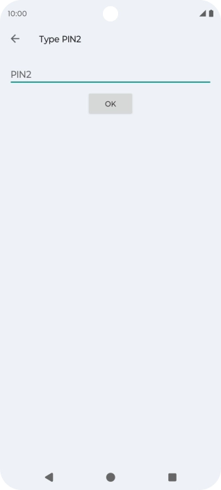 Press PIN2 and key in your PIN2. The default PIN2 is 1111.