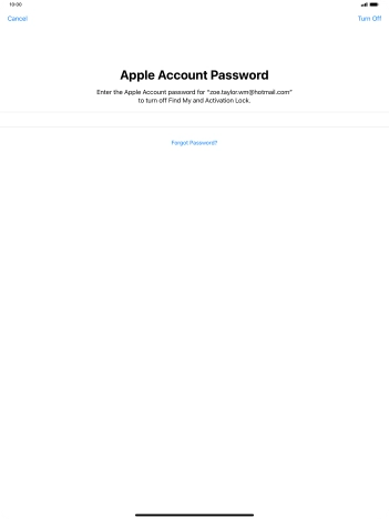 Key in the password for your Apple ID and press Turn Off. Wait a moment while the factory default settings are restored. Follow the instructions on the screen to set up your tablet and prepare it for use. Key in the password for your Apple ID and press Turn Off. Wait a moment while the factory default settings are restored. Follow the instructions on the screen to set up your tablet and prepare it for use.
