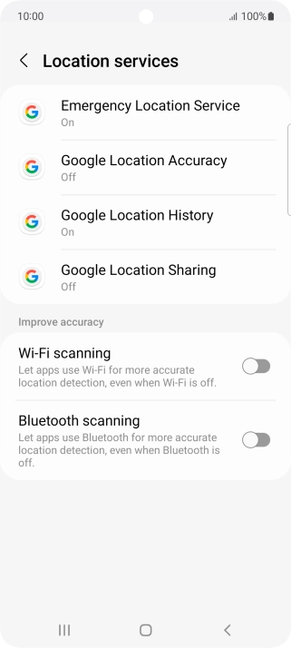 Press Google Location Accuracy. Press Google Location Accuracy.