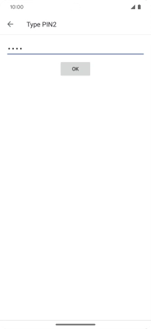 Key in your PIN2 and press OK. The default PIN2 is 1111.