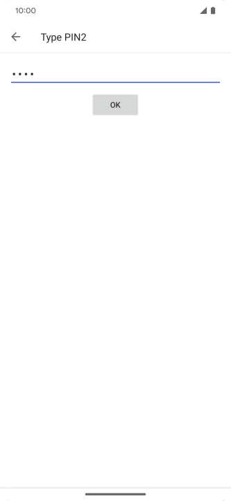 Key in your PIN2 and press OK. The default PIN2 is 1111.