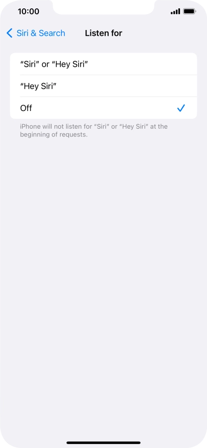 Press the required setting to turn the function on or off. If you turn on the function, you need to follow the instructions on the screen to set up Siri to recognise your voice.