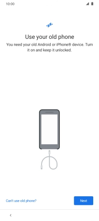 Follow the instructions on the screen to transfer the content from the other phone and finish the activation of your phone.