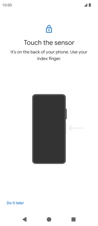 Follow the instructions on the screen to create the phone lock code using your fingerprint.